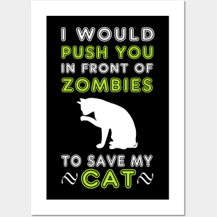 Funny Cat zombie quote Posters and Art